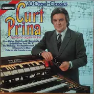 Curt Prina - 20 Orgel-Classics