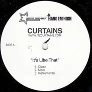 Curtains - It's Like That / Buckwillin