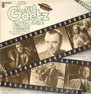 Curt Goetz - Curt Goetz und seine Filme