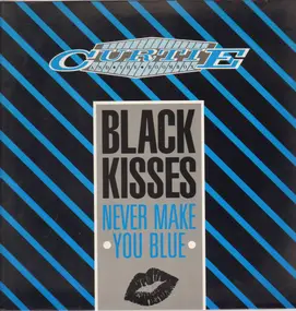 Curtie And The Boombox - Black Kisses (Never Make You Blue)