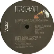 Curtie And The Boombox - Let's Talk It Over In The Ladies Room
