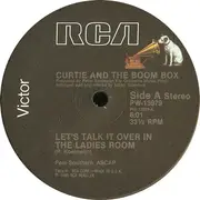 12inch Vinyl Single - Curtie And The Boom Box, Curtie And The Boombox - Let's Talk It Over In The Ladies Room
