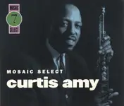 Curtis Amy - Mosaic Select