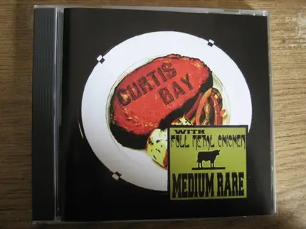 Curtis Bay , Full Metal Chicken - Medium Rare