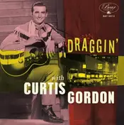 Curtis Gordon - Draggin'