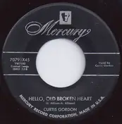 Curtis Gordon - Hello, Old Broken Heart / Too Young To Know