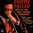 CD - Curtis Fuller - Boss Of The Soul-Stream Trombone