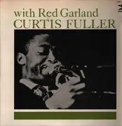 LP - Curtis Fuller With Red Garland - Curtis Fuller With Red Garland