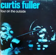 Curtis Fuller - Four on the Outside