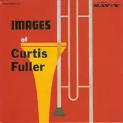 CD - Curtis Fuller - Images Of Curtis Fuller - digisleeve