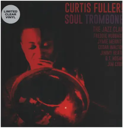 Curtis Fuller - Soul Trombone And The Jazz Clan