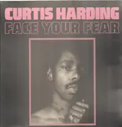 LP - Curtis Harding - Face Your Fear
