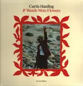 CURTIS HARDING - If Words Were Flowers