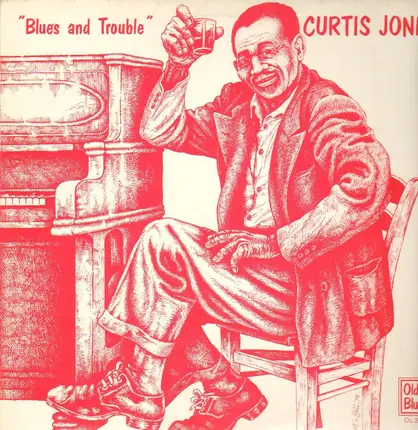 Curtis Jones - Blues And Trouble