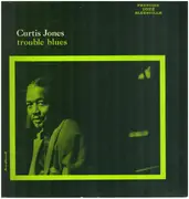 LP - Curtis Jones - Trouble Blues