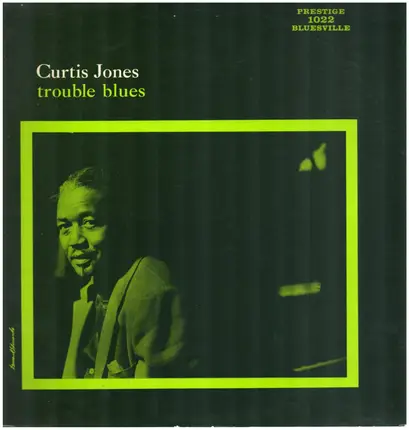 Curtis Jones - Trouble Blues
