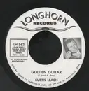 7inch Vinyl Single - Curtis Leach - Golden Guitar