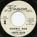 7inch Vinyl Single - Curtis Leach - Highway Man