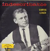 Curtis Leach - Indescribable