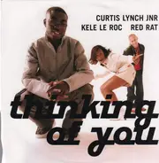 Curtis Lynch Jr , Kele Le Roc , Red Rat - Thinking Of You