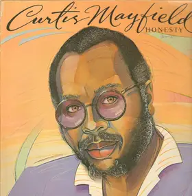 Curtis Mayfield - Honesty