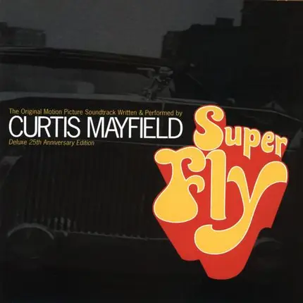 Curtis Mayfield - Superfly (The Original Motion Picture Soundtrack)