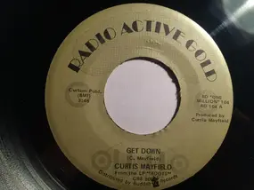 Curtis Mayfield - Get Down / We're A Winner