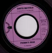 7inch Vinyl Single - Curtis Mayfield - Freddie's Dead
