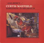 CD - Curtis Mayfield - Something To Believe In