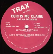 Curtis McClain And On The House - Let's Get Busy