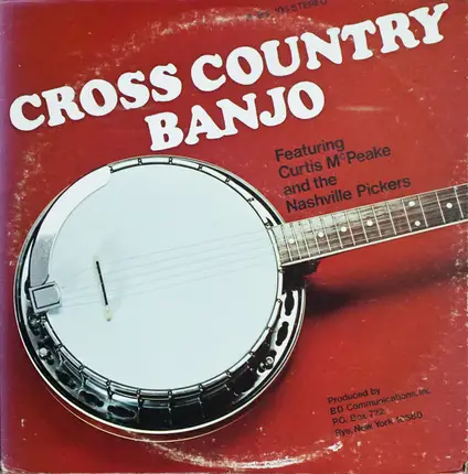 Curtis McPeake and Nashville Pickers - Cross Country Banjo