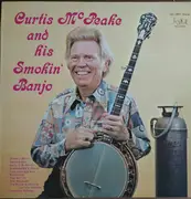 LP - Curtis McPeake - Curtis McPeake And His Smokin' Banjo