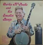 Curtis McPeake - Curtis McPeake And His Smokin' Banjo