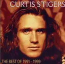 CD - Curtis Stigers - The Best Of 1991 - 1999