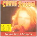 7inch Vinyl Single - Curtis Stigers - Never Saw A Miracle