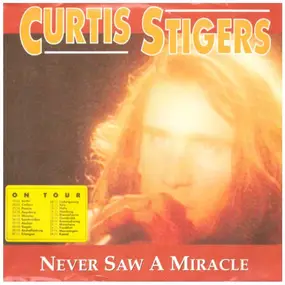 Curtis Stigers - Never Saw A Miracle