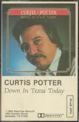 Curtis Potter - Down in Texas Today