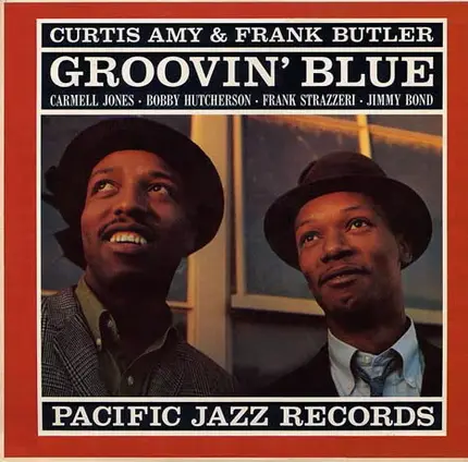 Curtis Amy & Frank Butler - Groovin' Blue