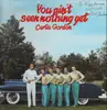 LP - Curtis Gordon - You Ain't Seen Nothing Yet - SIGNED