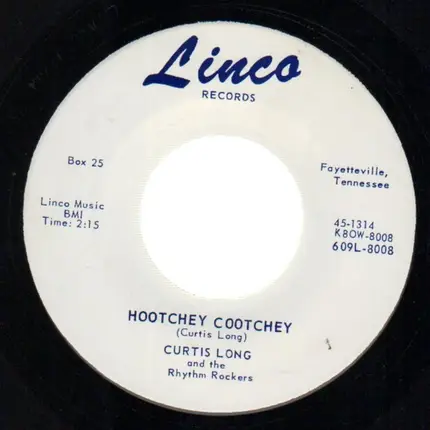 Curtis Long - Hootchey Coochey / After All