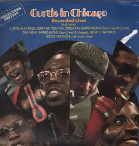 Curtis Mayfield - Curtis In Chicago - Recorded Live