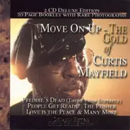 Curtis Mayfield - Move on Up:Cold of Curtis Mayf