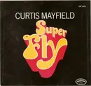 7inch Vinyl Single - Curtis Mayfield - Superfly / Love To Keep You In My Mind