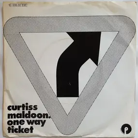 Curtiss Maldoon - One Way Ticket