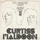 7inch Vinyl Single - Curtiss Maldoon - You Make Me Happy