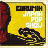 Curumin - Japan Pop Show
