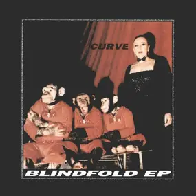 Curve - Blindfold EP