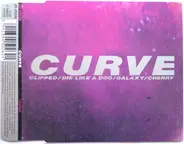 Curve - Clipped/Die like a dog..