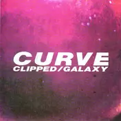 Curve - Clipped / Galaxy