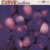 LP - Curve - Cuckoo - + POSTER